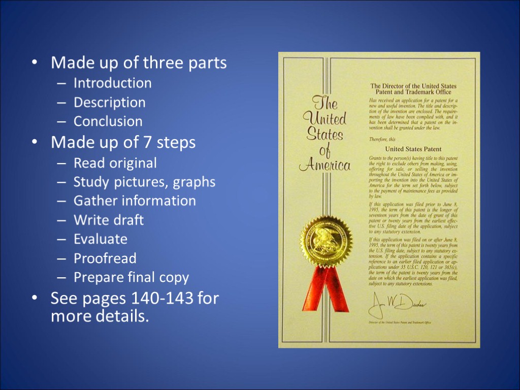 Made up of three parts Introduction Description Conclusion Made up of 7 steps Read